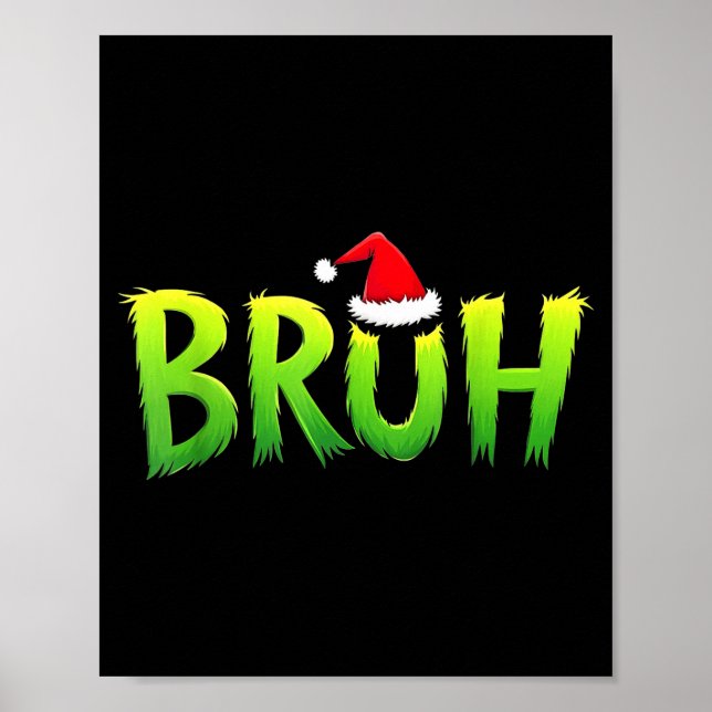 Póster Xmas Bruh Christmas Kids Teens Boys Funny Christma (Frente)