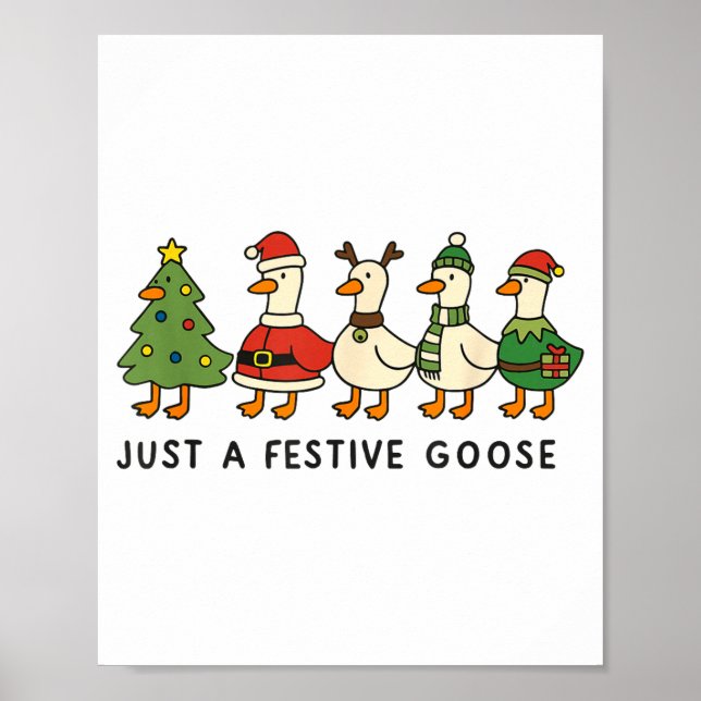 Póster Xmas Funny Silly Goose Christmas Pjs Just A Festiv (Frente)