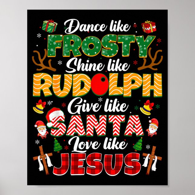 Póster Xmas Jesus Christian Dance Like Frosty Xmas Men Wo (Frente)