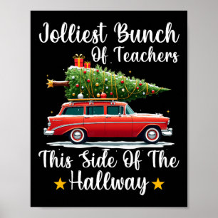 Póster Xmas Jolest Bunch Of Teachers This Side Of H