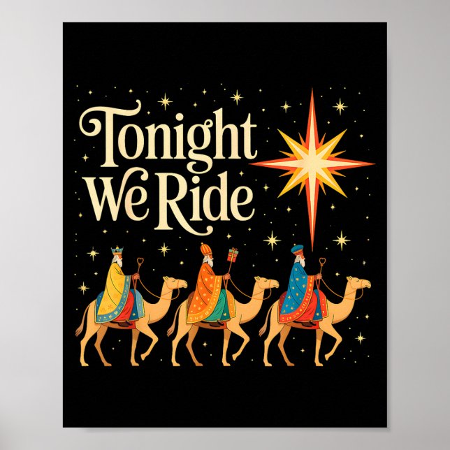 Póster Xmas Men Women Nativity Three Wise Men Tonight We  (Frente)