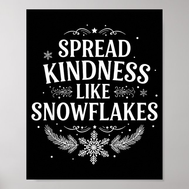 Póster Xmas Themed Spread Kindness Like Snowflakes Merry  (Frente)