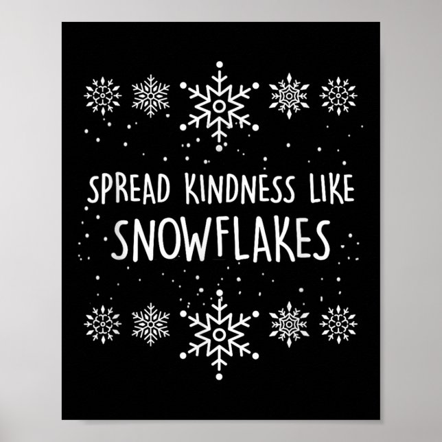 Póster Xmas Themed Spread Kindness Like Snowflakes Merry  (Frente)