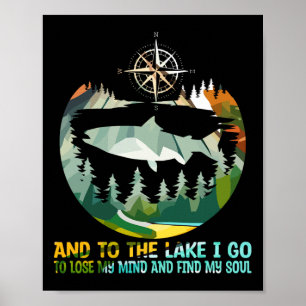 Póster Y Al Lago Voy A Perder Mi Mente Pescado Camping