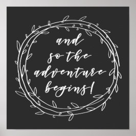 Póster Y así comienza la aventura - Inspiradora Cita