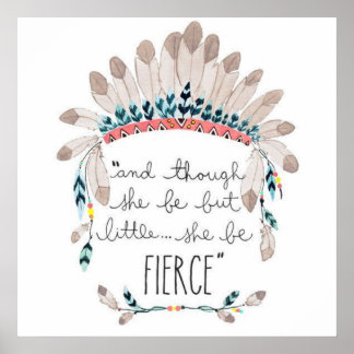 Póster "y aunque sea pequeña, es FIERCE".