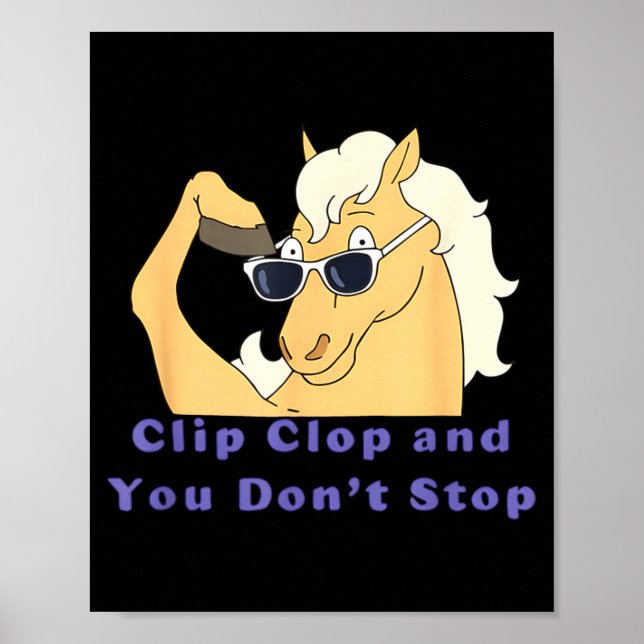 Póster Y Caballo Clip Clop No Pares (Frente)