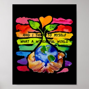 Póster Y Creo Que Es El Mundo Maravilloso De La Tierra.