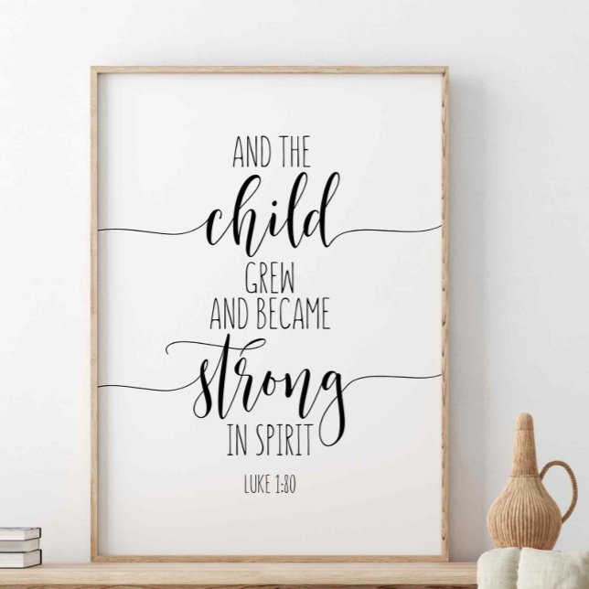 Póster Y El Niño Creció, Lucas 1:80 (Subido por el creador)