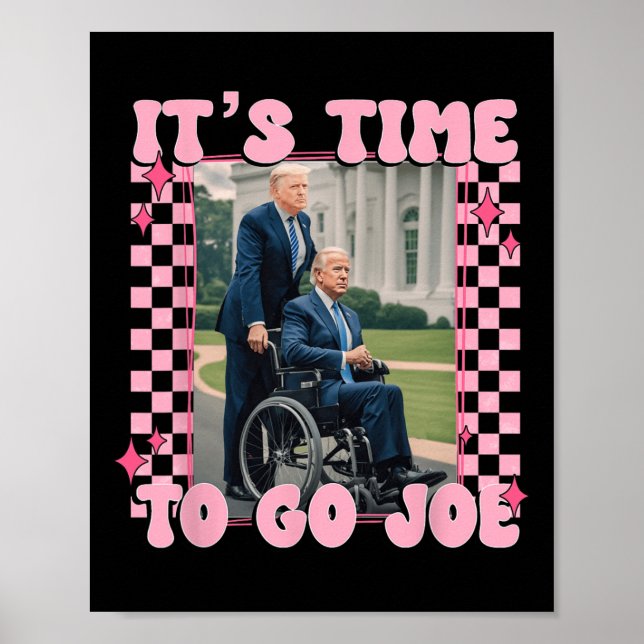 Póster Ya es hora de que Joe Funny Trump 2024 (Frente)