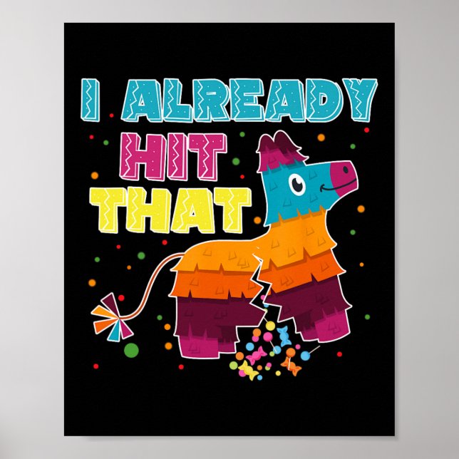 Póster Ya Golpeé A Pinata Cinco De Mayo Fiesta 1 (Frente)