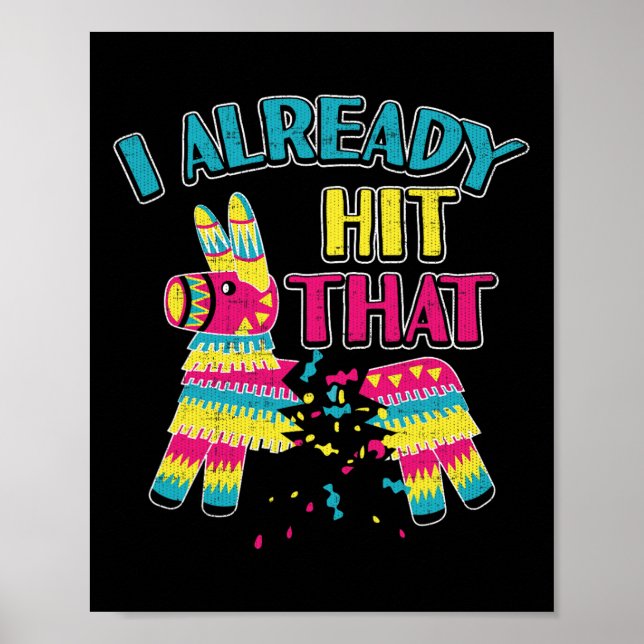 Póster Ya Golpeé A Pinata Cinco De Mayo Fiesta Shir (Frente)