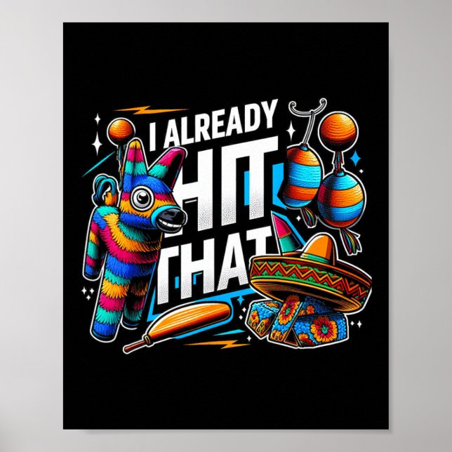 Póster Ya Golpeé El Regalo Fiesta Pinata Cinco De Mayo (Frente)