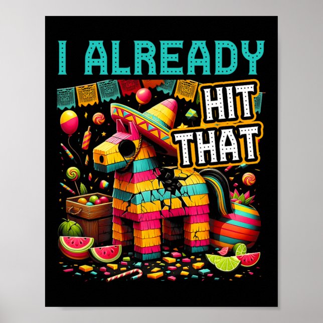 Póster Ya Golpeé Que Pinata Cinco De Mayo Mexicana (Frente)