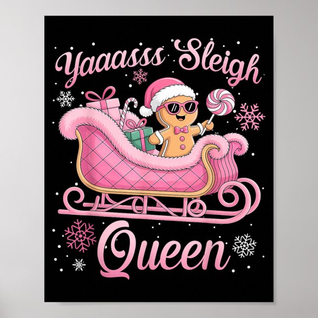 Póster Yaas Sleigh Queen Sleigh Girl Matching Christmas  (Frente)