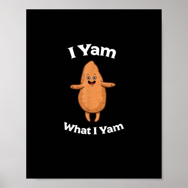 Póster Yam What I Yam - Dancing Sweet Potato Thanksgivi (Frente)