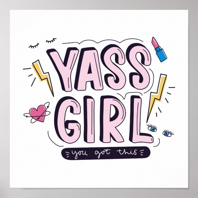Póster Yass Girl | You Got This (Frente)