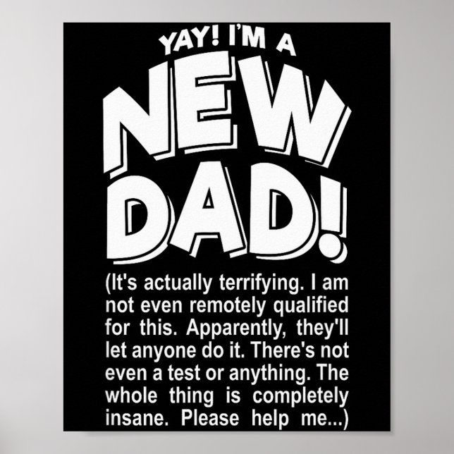 Póster Yay! I'm A New Dad! - Funny Father's Day Joke Gift (Frente)