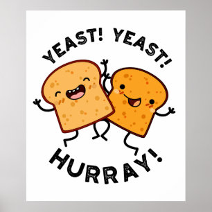 Póster Yeast Hurray Gracioso Pernos De Pan