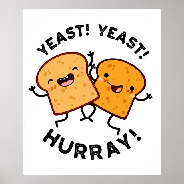 Póster Yeast Hurray Gracioso Pernos De Pan (Frente)