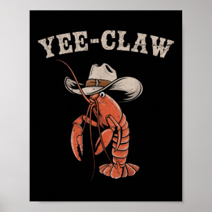 Póster Yee Claw Crawfish Cowboy Meme Cajun Seafood Festiv