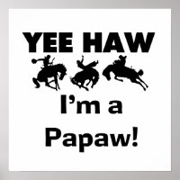 Yee Haw, soy camisetas y regalos de Papaw
