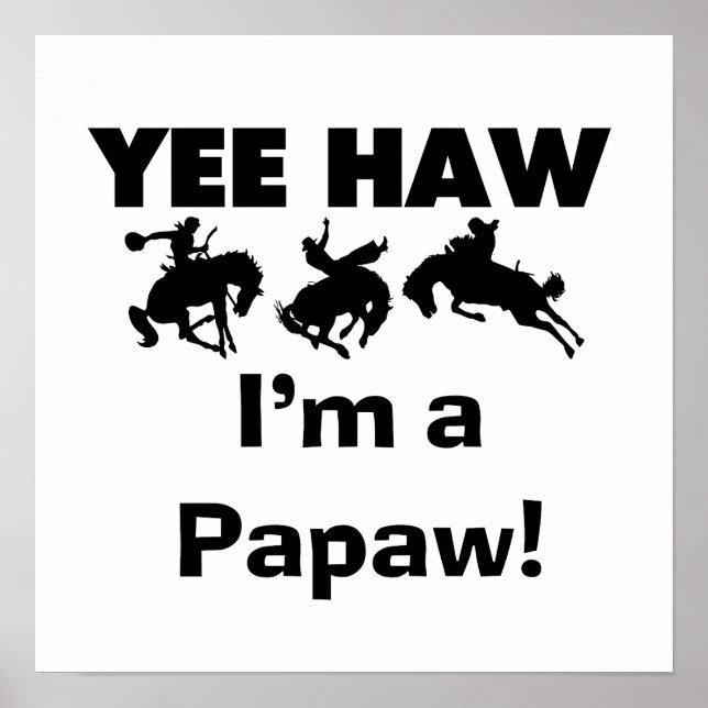 Póster Yee Haw, soy camisetas y regalos de Papaw (Frente)