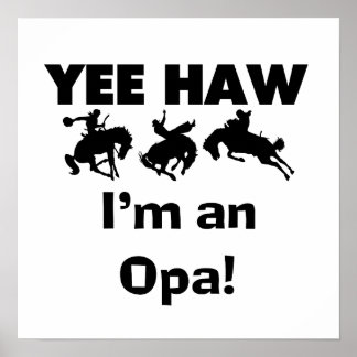 Póster Yee Haw Soy una camiseta y regalo de Opa