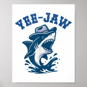 Póster Yee-jaw Shark Cowboy gracioso humor de tiburón occ