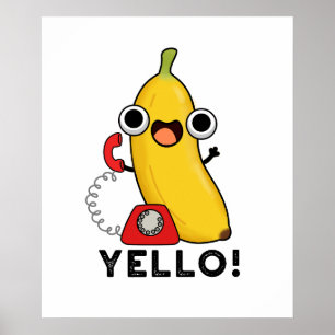 Póster Yello Funny Fruit Yellow Banana Pun