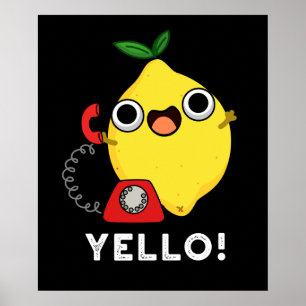 Póster Yello Funny Lemon Amarillo Pun Dark BG