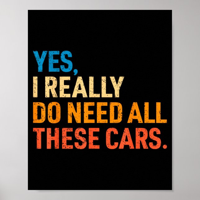 Póster Yes I Really Do Need All These Funny Car Mechanic  (Frente)