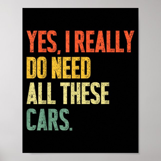 Póster Yes I Really Do Need All These Garage Funny Men  (Frente)