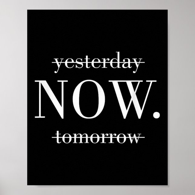 Póster Yesterday Now Tomorrow Do It Now  (Frente)