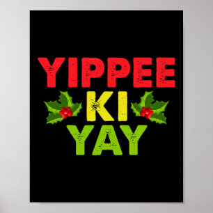 Póster Yippee-ki-yay Diseño Uni-adultos Divertida Navidad