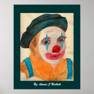 Póster yo como payaso, By: thomas J Norbeck
