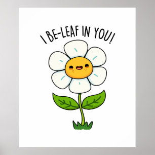 Póster Yo Creo En Ti Juego De Palabras Divertido De Flor