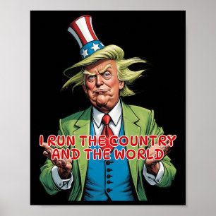 Póster Yo dirijo el país y el mundo divertido Trump
