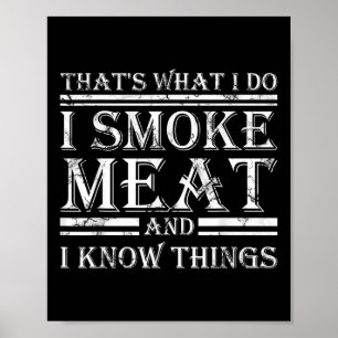 Póster Yo Fumo Carne Y Sé Cosas Funny Fumador Bbq
