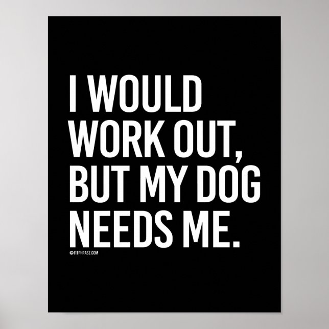Póster Yo funcionaría pero mi perro me necesita - Gym Hum (Frente)