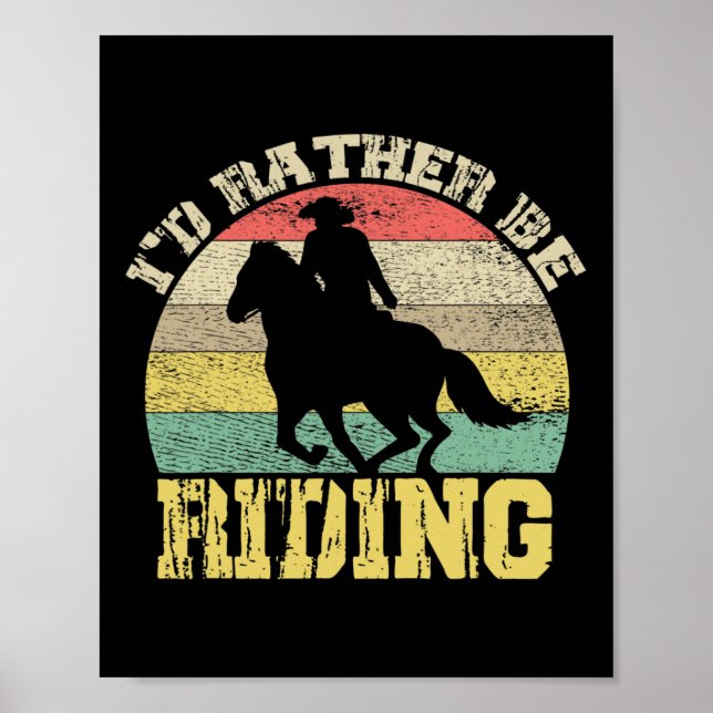 Póster Yo Prefiero Estar Montando A Cowboy Silhouette (Frente)