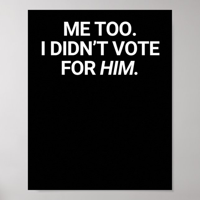 Póster Yo tampoco voté por él (Frente)