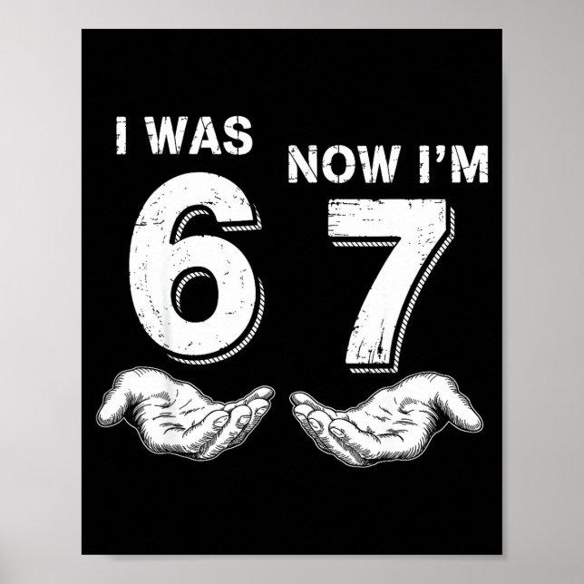 Póster Yo tenía 6 ahora tengo 7 67  (Frente)