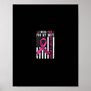 Póster Yo Uso Cáncer De Mama De Esposa Rosa Su Lucha Es M