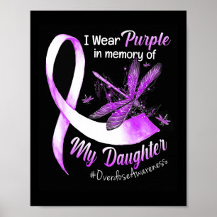 Póster Yo Uso Morado En Memoria De Mi Hija Sobredosificac