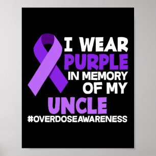 Póster Yo Uso Morado En Memoria De Mi Tío Sobredosis Cons