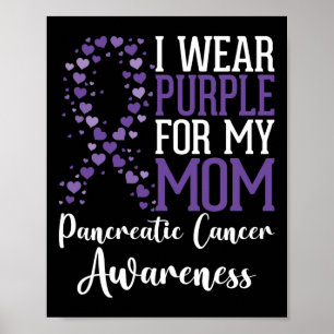 Póster Yo uso morado para mi mamá Pancreatic Cancer Aware