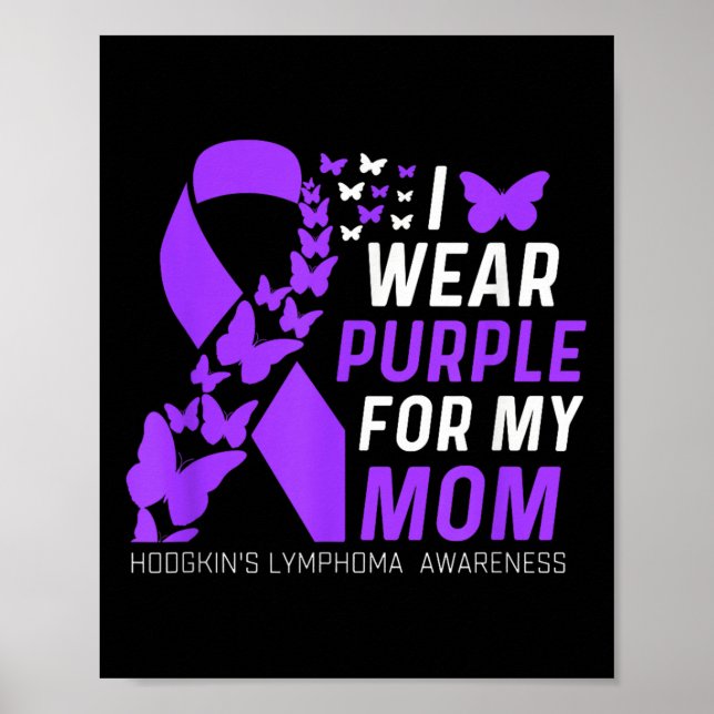 Póster Yo Uso Púrpura Para Mi Moms Hodgkins Lymphoma Awar (Frente)