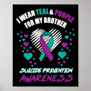 Póster Yo Uso Tealandmorple Para Mi Hermano Suicidio Prev