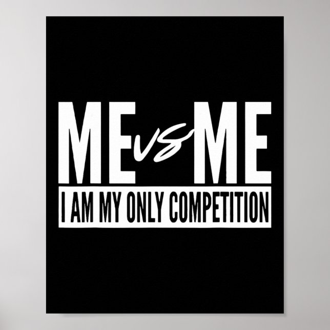 Póster Yo Vs Yo Soy Mi Única Competencia Inspiradora Mo (Frente)